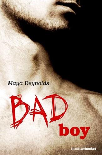 BAD BOY | 9788408087755 | REYNOLDS, MAYA | Llibreria L'Illa - Llibreria Online de Mollet - Comprar llibres online