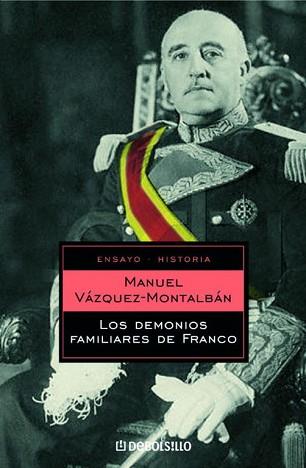 DEMONIOS FAMILIARES DE FRANCO, LOS | 9788497934589 | VAZQUEZ MONTALBAN, MANUEL | Llibreria L'Illa - Llibreria Online de Mollet - Comprar llibres online