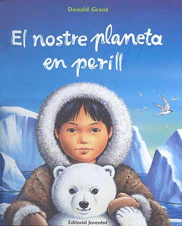 NOSTRE PLANETA EN PERILL, EL | 9788426136398 | GRANT, DONALD | Llibreria L'Illa - Llibreria Online de Mollet - Comprar llibres online