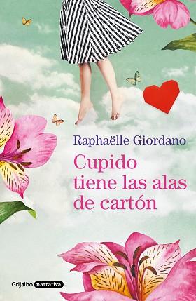 CUPIDO TIENE LAS ALAS DE CARTÓN | 9788425358197 | GIORDANO, RAPHAËLLE | Llibreria L'Illa - Llibreria Online de Mollet - Comprar llibres online