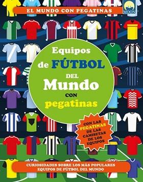 EQUIPOS FÚTBOL DEL MUNDO CON PEGATINAS | 9791256431298 | Llibreria L'Illa - Llibreria Online de Mollet - Comprar llibres online