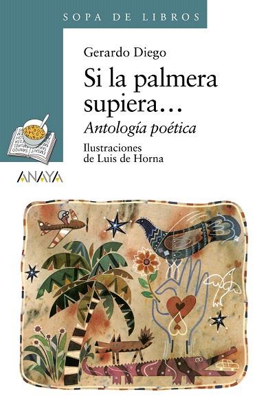 SI LA PALMERA SUPIERA | 9788466715720 | DIEGO, GERARDO | Llibreria L'Illa - Llibreria Online de Mollet - Comprar llibres online