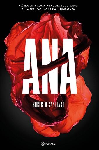 ANA | 9788408166580 | SANTIAGO, ROBERTO | Llibreria L'Illa - Llibreria Online de Mollet - Comprar llibres online