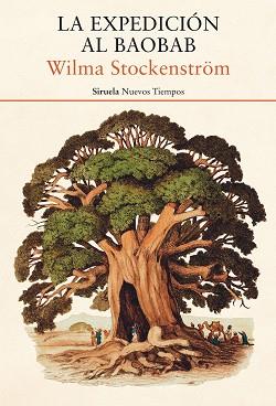 EXPEDICIÓN AL BAOBAB, LA | 9788417860813 | STOCKENSTRÖM, WILMA