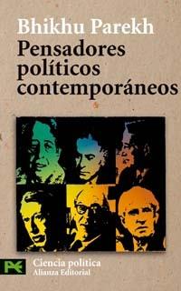PENSADORES POLÍTICOS CONTEMPORÁNEOS | 9788420659596 | PAREKH, BHIKHU | Llibreria L'Illa - Llibreria Online de Mollet - Comprar llibres online