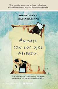 AMARSE CON LOS OJOS ABIERTOS | 9788479019396 | BUCAY, JORGE/SALINAS, SILVIA | Llibreria L'Illa - Llibreria Online de Mollet - Comprar llibres online