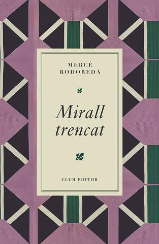 MIRALL TRENCAT | 9788473295024 | RODOREDA, MERCÈ | Llibreria L'Illa - Llibreria Online de Mollet - Comprar llibres online