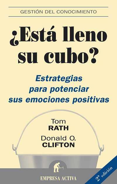 ESTA LLENO SU CUBO? | 9788495787873 | RATH, TOM / DONALD O. CLIFTON | Llibreria L'Illa - Llibreria Online de Mollet - Comprar llibres online