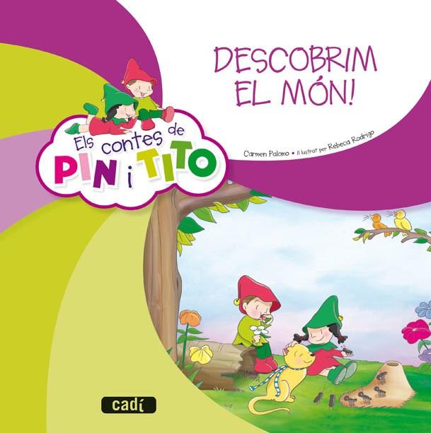CONTES DE PIN I TITO. DESCOBRIM EL MÓN! | 9788447470099 | PALOMO GARCÍA, CARMEN