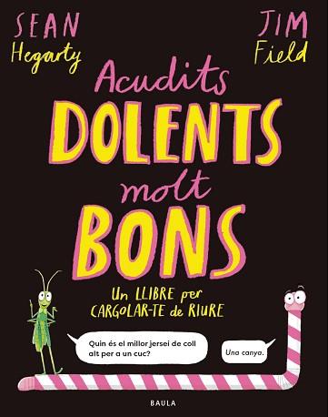 ACUDITS DOLENTS MOLT BONS | 9788447953714 | HEGARTY, SEAN | Llibreria L'Illa - Llibreria Online de Mollet - Comprar llibres online