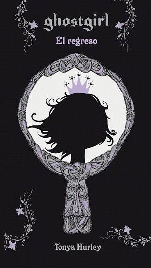 GHOSTGIRL EL REGRESO | 9788420405230 | HURLEY, TONYA | Llibreria L'Illa - Llibreria Online de Mollet - Comprar llibres online