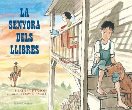 SENYORA DELS LLIBRES, LA | 9788426137869 | HENSON, HEATHER / SMALL, DAVID | Llibreria L'Illa - Llibreria Online de Mollet - Comprar llibres online
