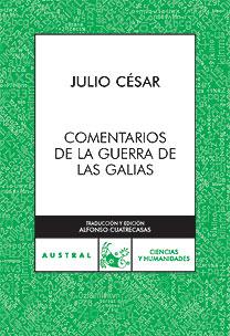 COMENTARIOS DE LA GUERRA DE LAS GALIAS | 9788467026887 | CESAR, JULIO