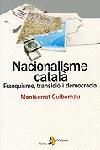 NACIONALISME CATALA | 9788473067966 | GUIBERNAU, MONTSERRAT | Llibreria L'Illa - Llibreria Online de Mollet - Comprar llibres online