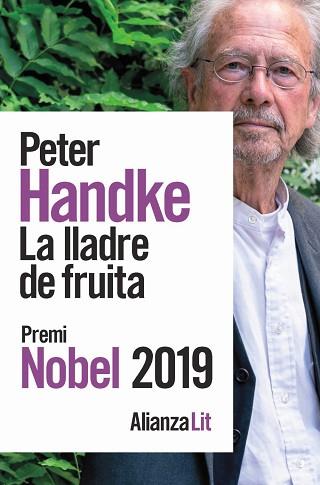 LLADRE DE FRUITA, LA | 9788491819455 | HANDKE, PETER | Llibreria L'Illa - Llibreria Online de Mollet - Comprar llibres online