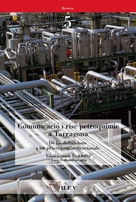 COMUNICACIO I RISC PETROQUIMIC A TARRAGONA | 9788484240952 | DIVERSOS | Llibreria L'Illa - Llibreria Online de Mollet - Comprar llibres online