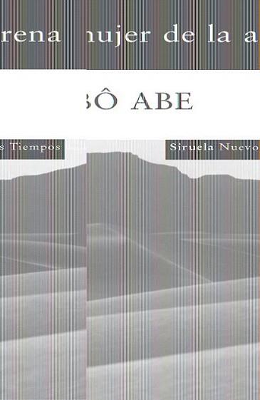 MUJER DE LA ARENA, LA | 9788498411928 | ABE, KÔBÔ (1924-1993)