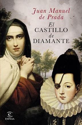 CASTILLO DE DIAMANTE, EL | 9788467045543 | DE PRADA, JUAN MANUEL