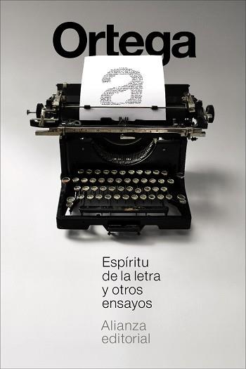 ESPÍRITU DE LA LETRA Y OTROS ENSAYOS | 9791370092771 | ORTEGA Y GASSET, JOSÉ