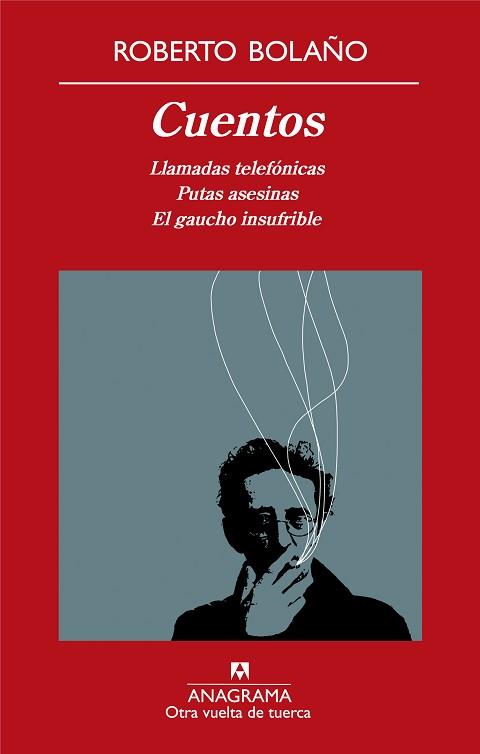 CUENTOS | 9788433975911 | BOLAÑO, ROBERTO | Llibreria L'Illa - Llibreria Online de Mollet - Comprar llibres online