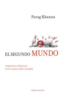 SEGUNDO MUNDO, EL | 9788449321757 | KHANNA, PARAG