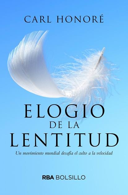 ELOGIO A LA LENTITUD  | 9788492966868 | HONORE, CARL