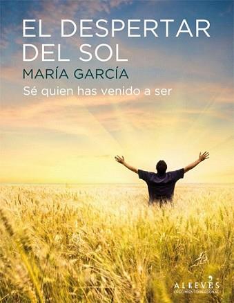 DESPERTAR DEL SOL, EL | 9788415098454 | GARCÍA, MARÍA