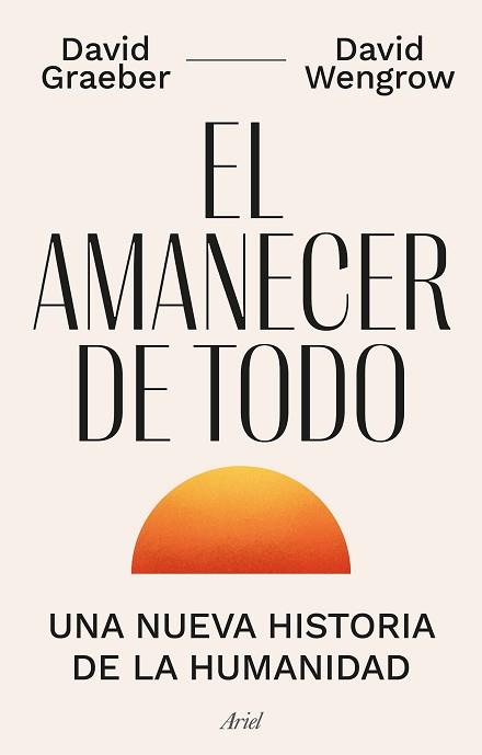 AMANECER DE TODO, EL | 9788434440678 | GRAEBER, DAVID/WENGROW, DAVID | Llibreria L'Illa - Llibreria Online de Mollet - Comprar llibres online