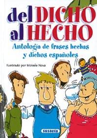 DEL DICHO AL HECHO | 9788430532575 | SUSAETA, EQUIPO | Llibreria L'Illa - Llibreria Online de Mollet - Comprar llibres online