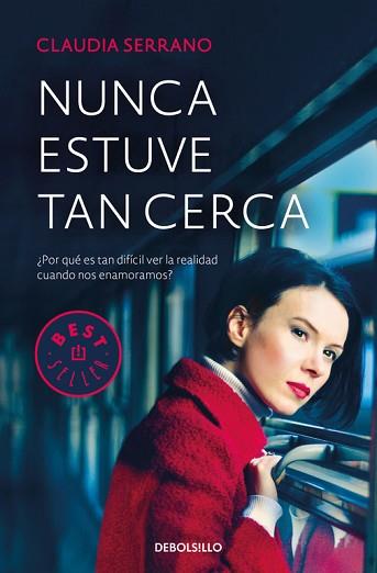 NUNCA ESTUVE TAN CERCA | 9788466340243 | SERRANO, CLAUDIA | Llibreria L'Illa - Llibreria Online de Mollet - Comprar llibres online