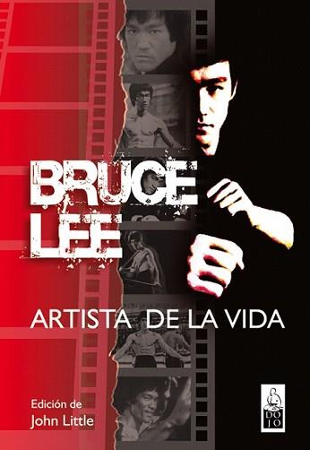 BRUCE LEE ARTISTA DE LA VIDA | 9788493540029 | LITTLE, JOHN