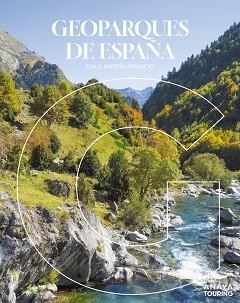GEOPARQUES DE ESPAÑA | 9788491587743 | MARTÍN APARICIO, GALO | Llibreria L'Illa - Llibreria Online de Mollet - Comprar llibres online