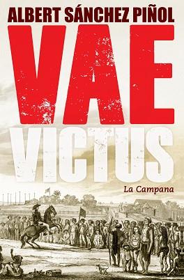 VAE VICTUS (CASTELLÀ) | 9788416457281 | SÁNCHEZ PIÑOL, ALBERT | Llibreria L'Illa - Llibreria Online de Mollet - Comprar llibres online