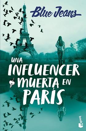 INFLUENCER MUERTA EN PARÍS, UNA | 9788408301134 | BLUE JEANS | Llibreria L'Illa - Llibreria Online de Mollet - Comprar llibres online