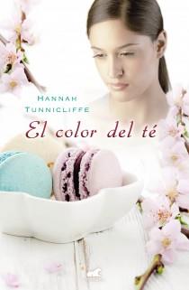 COLOR DEL TÉ, EL | 9788415420507 | TUNNICLIFFE, HANNAH | Llibreria L'Illa - Llibreria Online de Mollet - Comprar llibres online