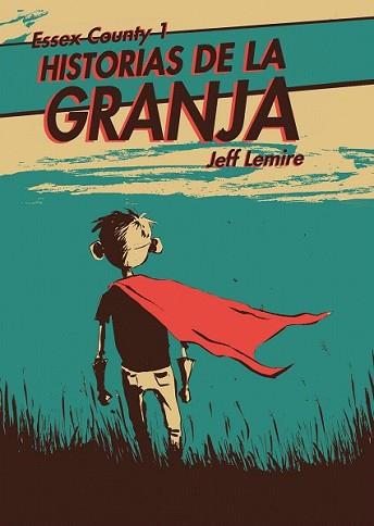 ESSEX COUNTY 1: HISTORIAS DE LA GRANJA | 9788496815605 | LEMIRE, JEFF | Llibreria L'Illa - Llibreria Online de Mollet - Comprar llibres online