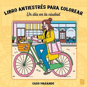LIBRO ANTIESTRÉS PARA COLOREAR-UN DÍA EN LA CIUDAD | 9789403245966 | BALLON | Llibreria L'Illa - Llibreria Online de Mollet - Comprar llibres online