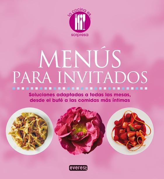 MENUS PARA INVITADOS | 9788444120355 | PAOLA LOALDI | Llibreria L'Illa - Llibreria Online de Mollet - Comprar llibres online