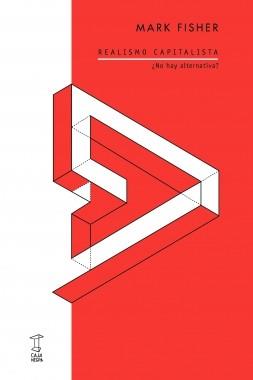 REALISMO CAPITALISTA ¿NO HAY ALTERNATIVA? | 9789871622450 | FISHER MARK | Llibreria L'Illa - Llibreria Online de Mollet - Comprar llibres online