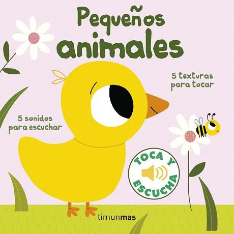 PEQUEÑOS ANIMALES. TOCA Y ESCUCHA | 9788408155386 | MARION BILLET