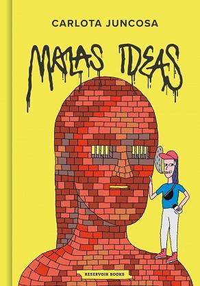 MALAS IDEAS | 9791387740306 | JUNCOSA, CARLOTA | Llibreria L'Illa - Llibreria Online de Mollet - Comprar llibres online