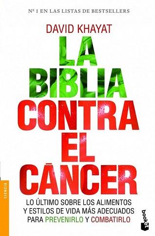 BIBLIA CONTRA EL CANCER, LA | 9788499981642 | KHAYAT, DAVID | Llibreria L'Illa - Llibreria Online de Mollet - Comprar llibres online