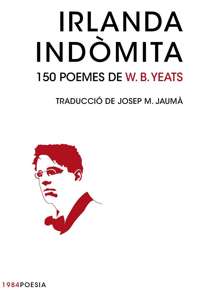 IRLANDA INDÒMITA | 9788415835707 | YEATS, W. B. | Llibreria L'Illa - Llibreria Online de Mollet - Comprar llibres online