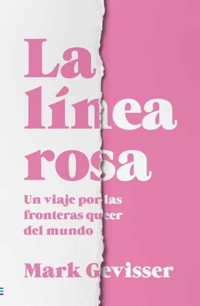 LÍNEA ROSA | 9788492917051 | GEVISSER, MARK | Llibreria L'Illa - Llibreria Online de Mollet - Comprar llibres online