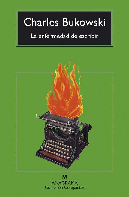 ENFERMEDAD DE ESCRIBIR, LA | 9788433948762 | BUKOWSKI, CHARLES | Llibreria L'Illa - Llibreria Online de Mollet - Comprar llibres online
