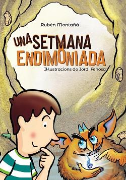 SETMANA ENDIMONIADA, UNA | 9788448945992 | MONTAÑÁ, RUBÈN
