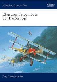 GRUPO DE COMBATE DEL BARON ROJO, EL | 9788498676235 | VANWYNGARDEN, GREG | Llibreria L'Illa - Llibreria Online de Mollet - Comprar llibres online