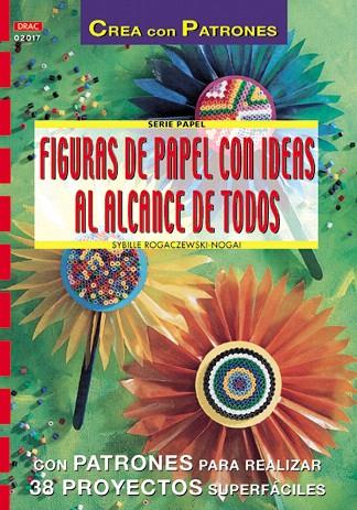 FIGURAS DE PAPEL CON IDEAS AL ALCANCE DE TODOS | 9788495873804 | ROGACZEWSKI, SYBILLE | Llibreria L'Illa - Llibreria Online de Mollet - Comprar llibres online