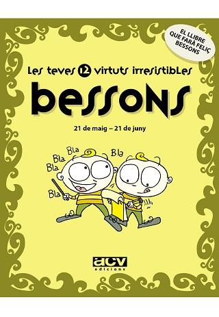 BESSOSNS LES TEVES 12 VIRTUTS IRRESISTIBLES | 9788496944145 | Llibreria L'Illa - Llibreria Online de Mollet - Comprar llibres online