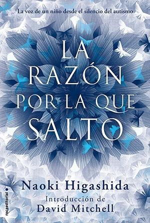 RAZÓN POR LA QUE SALTO, LA | 9788499188126 | HIGASHIDA, NAOKI